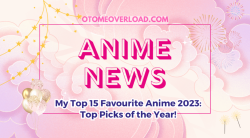 Top 15 favourite Anime 2023!