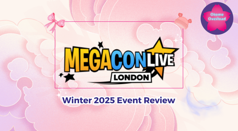 Megacon London Live 2025 - Otomeoverload