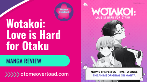 Wotakoi Love is Hard for Otaku